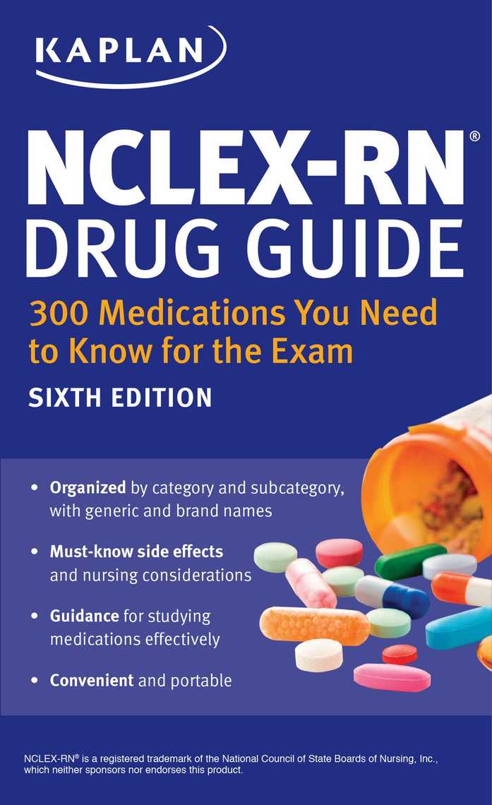 NCLEXRN Drug Guide 300 Medications You Need to Know for