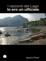 I racconti del Lago - Io ero un ufficiale