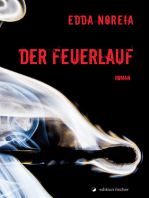 Der Feuerlauf: Roman