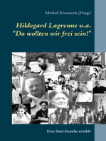 Hildegard Lagrenne u.a."Da wollten wir frei sein!": Eine Sinti-Familie erzählt
