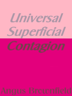 Universal Superficial Contagion