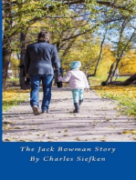 The Jack Bowman Story