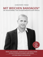 Mit weichen Bandagen