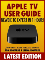Apple TV User Guide: Newbie to Expert in 1 Hour!
