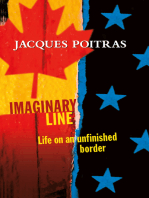 Imaginary Line: Life on an Unfinished Border