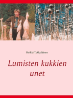 Lumisten kukkien unet