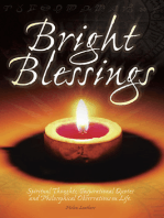 Bright Blessings: Spiritual Thoughts, Inspirational Quotes and Philosophical Observations on Life