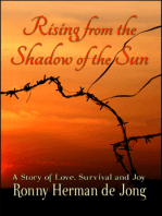 Rising from the Shadow of the Sun