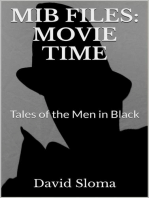 Mib Files: Movie Time - Tales Of The Men In Black: MIB Files - Tales of the Men In Black, #4