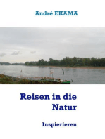 Reisen in die Natur