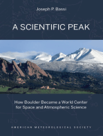 A Scientific Peak: How Boulder Became a World Center for Space and Atmospheric Science
