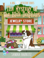 The Mystery of the Blue Dolphins: A Dog Detective Series, #1