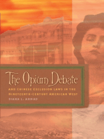 The Opium Debate and Chinese Exclusion Laws in the Nineteenth-Century American West
