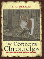 The Connors Chronicles, The Incredible Magic Dome