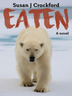 Eaten: A novel