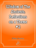 Wisdom of the Ancients Reflections on a theme #2