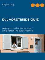 Das Vordtriede-Quiz: 50 Fragen und Antworten zur emigrierten Freiburger Familie