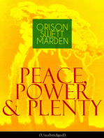 Peace, Power & Plenty (Unabridged): Before a Man Can Lift Himself, He Must Lift His Thought