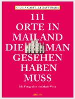 111 Orte in Mailand, die man gesehen haben muss: Reiseführer