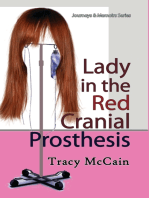 Lady in the Red Cranial Prosthesis: My Journal of Cancer and Faith
