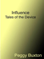 Influence, Tales of the Device