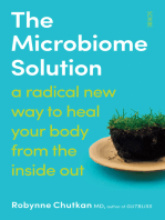 The Microbiome Solution: a radical new way to heal your body from the inside out