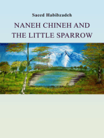 Naneh Chineh and the Little Sparrow