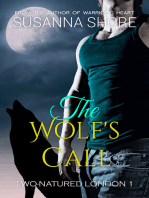 The Wolf's Call. Two-Natured London 1.