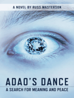 Adao's Dance: a search for meaning and peace