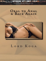 Oral to Anal & Back Again