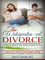 The Wikipedia-ed Divorce (An Honest and Concise Totorial on how to decide whether to divorce or stay married (whom to marry)