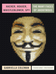 Hacker, Hoaxer, Whistleblower, Spy by Gabriella Coleman - Ebook ...