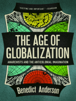 The Age of Globalization: Anarchists and the Anticolonial Imagination