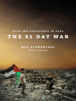 The 51 Day War: Resistance and Ruin in Gaza