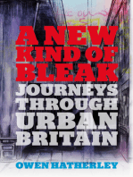 A New Kind of Bleak: Journeys through Urban Britain