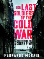 The Last Soldiers of the Cold War