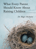 What Every Parent Should Know About Raising Children