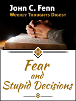 Fear and Stupid Decisions
