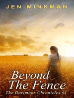 Beyond the Fence: The Dartmoor Chronicles, #1