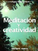 Meditación y creatividad: Siempre nueva