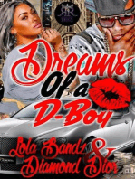 Dreams of F**** A D-Boy: Dopeboys, #1