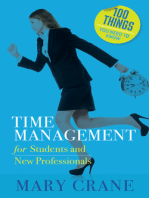 100 Things You Need to Know: Time Management: For Students and New Professionals