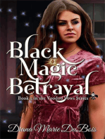 Black Magic Betrayal: Voodoo Vows, #2