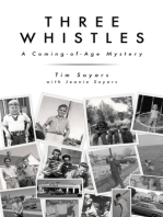 Three Whistles: A Coming-of-Age Mystery