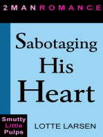 Sabotaging His Heart