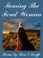 Taming The Feral Woman
