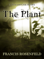 The Plant: A Steampunk Story