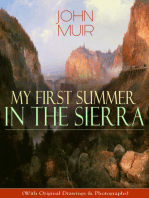 My First Summer in the Sierra (With Original Drawings & Photographs): Adventure Memoirs, Travel Sketches & Wilderness Studies