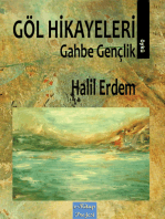 Göl Hikayeleri: Gahbe Gençlik