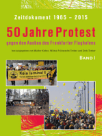 Zeitdokument 1965-2015: 50 Jahre Protest gegen den Ausbau des Frankfurter Flughafens